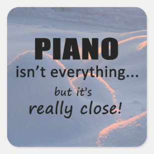 Le piano n'est pas tout Sticker Carré