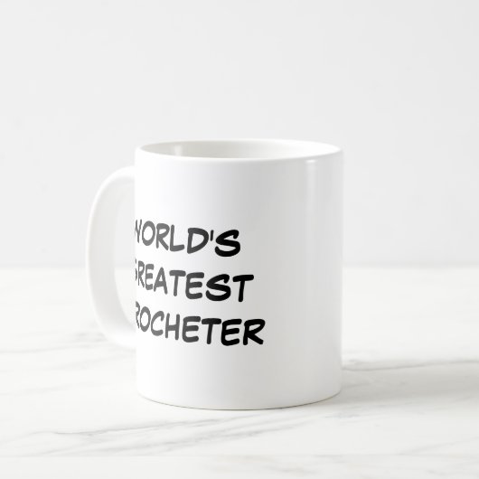 "Le plus grand Crocheter du monde" Mug (Devant gauche)