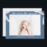 Le plus joyeux Noël Boy Faire-part de naissance<br><div class="desc">Un design moderne pour carte photo Boy Faire-part de naissance pour cette saison de vacances. Doté d'une bordure bleue avec des branches d'aiguilles de neige et de pin et d'un en-tête unique écrit à l'aide de la typographie calligraphique. Personnalisez avec votre en-tête préféré, votre image, le nom du bébé et...</div>