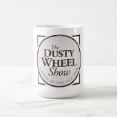 Le Podcast Mug du Dusty Wheel Show (Centre)