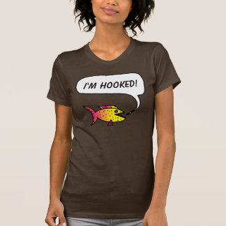 Le poisson indique : "Je suis accroché !" T-shirt