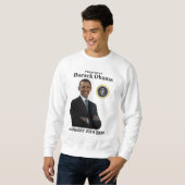 Le Président Obama Inauguration Sweatshirt (Devant entier)