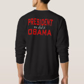 Le Président Obama Unisex Sweatshirt (Dos)