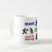 Le "rassemblement, Dink, et soit joyeuse" tasse de (Devant gauche)