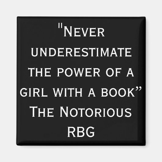 Le RBG notoire ne sous-estime jamais Magnet (Devant)