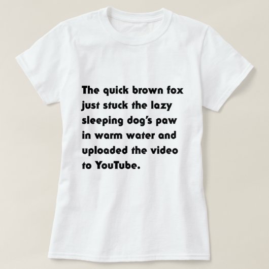 Le Renard Brun Rapide Vient de Coller... T-Shirt P (Design devant)