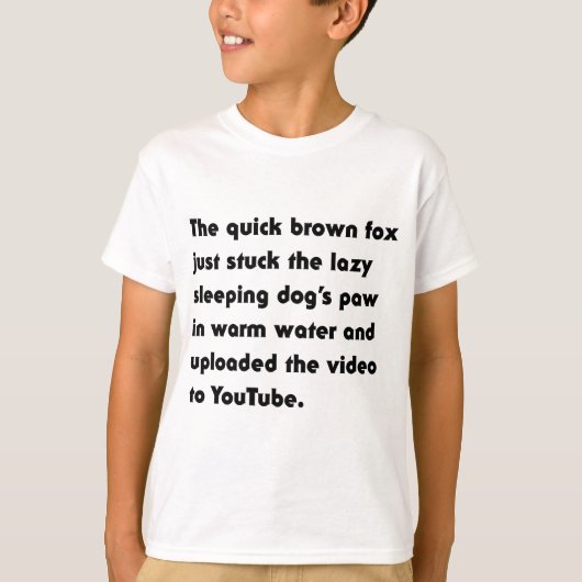Le Renard Brun Rapide Vient de Coller... T-Shirt P (Devant)