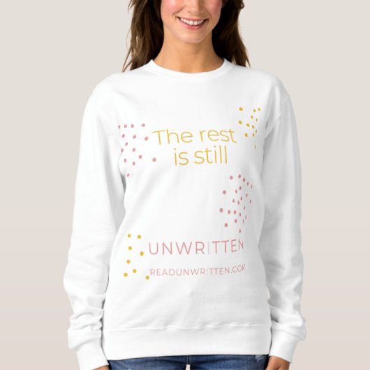 Le reste est encore Sweatshirt non écrit (Devant)