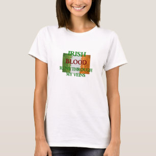 Le Sang Irlandais Traverse Mes Veines T-shirt