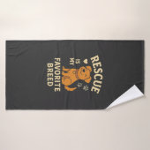 Le sauvetage est ma race préférée (Serviette de bain)
