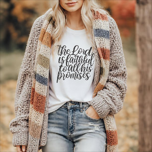 Le Seigneur est fidèle T-Shirt chrétien