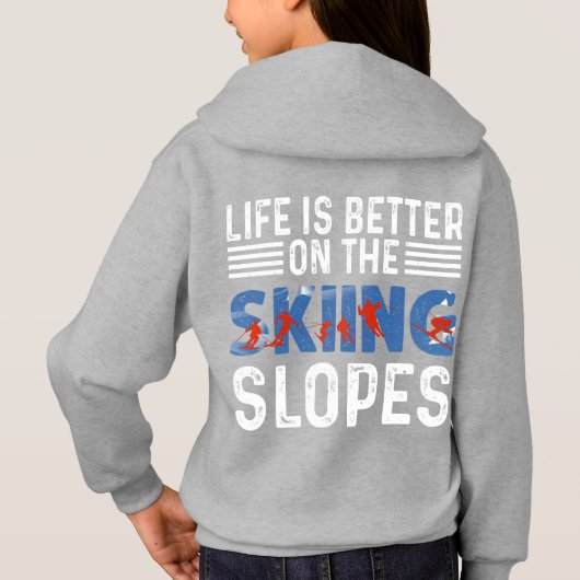 Le ski, la vie est meilleure sur les pentes (Dos)