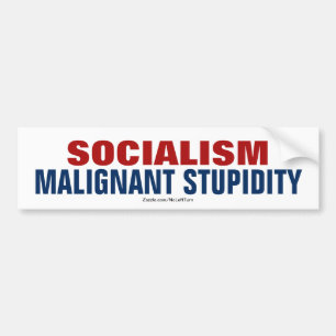 Le socialisme est malin Stupidité Sticker