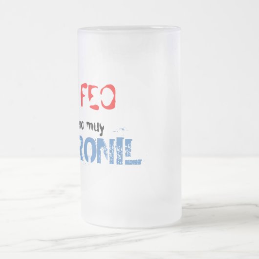 Le soja feo pero muy varonil, mug (Centre)