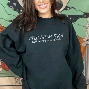 Le Sweatshirt de l'ère maman Nouveau cadeau maman 