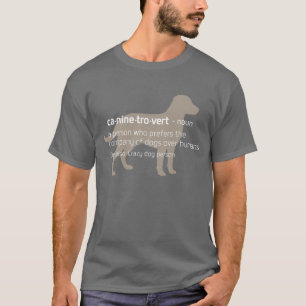 Le T-shirt de Caninetrovert pour des amoureux de