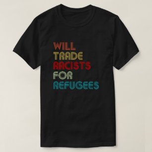 Le T-shirt Des Racistes Pour Les Réfugiés