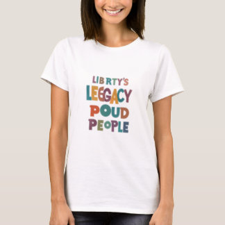"Le T-shirt du peuple fière de l'héritage de la li