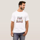 Le t-shirt "Fire and Blood" (Devant entier)