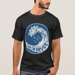 Le T-shirt indispensable de la guerre contre la dr