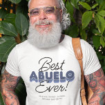 Le T-shirt moderne Best Abuelo Ever<br><div class="desc">Donnez à votre grand-père la reconnaissance qu'il mérite avec ce t-shirt amusant et moderne "Best Abuelo Ever". Avec ses tons bleus audacieux et sa touche personnelle de noms de petits-enfants incorporés, ce t-shirt tendance et confortable est la façon parfaite de montrer à quel point vous vous souciez. Parfait pour les...</div>