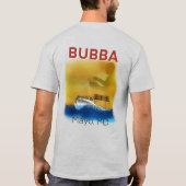 Le T-shirt original de Bubba (Dos)