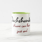 Le teckel… personne peut avoir juste un ! Tasse de (Centre)