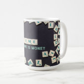 Le temps est l'argent - Mug (Devant droit)