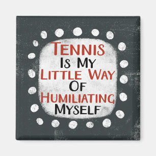 Le Tennis Est Mon Petit Moyen Réfrigérateur Magnet