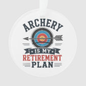 Le Tir à l'Arc Est Mon Plan De Retraite Archer (devant)