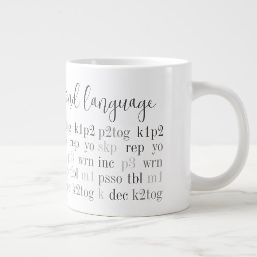 LE tricot EST MA SECONDE LANGUE Big White Mug (Droite)