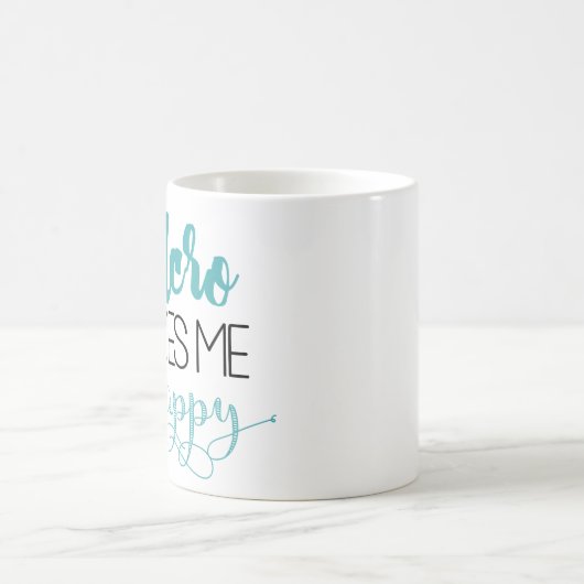 Le Velcro me fait la tasse heureuse (Centre)