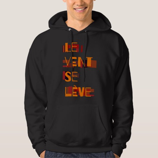 Le Vent Se Leve, French Hoodie (Voorkant)