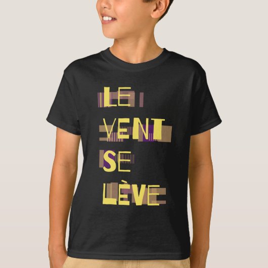 Le Vent Se Leve, T-shirt Français (Devant)