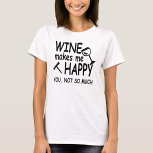 Le vin me fait le T-shirt heureux