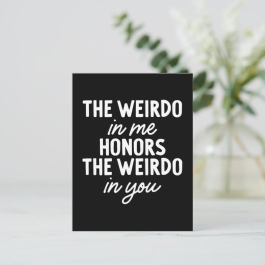 Le Weirdo en moi honore la carte postale Weirdo en (Debout devant)
