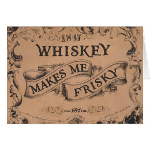 Le whiskey me rend vif