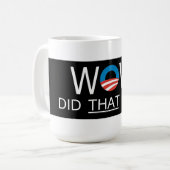 LE WOW A FAIT QUI SUCENT ! - Tasse de café (Devant gauche)