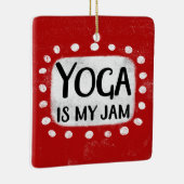 Le yoga est mon ornement de confiture (Droite)