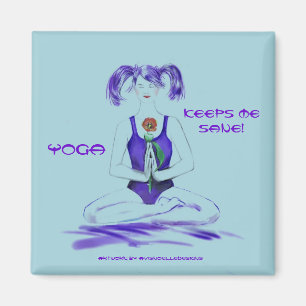 Le YOGA, me maintient raisonnable ! aimant
