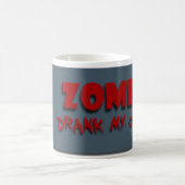 Le zombi a bu de mon café ! Tasse (Centre)