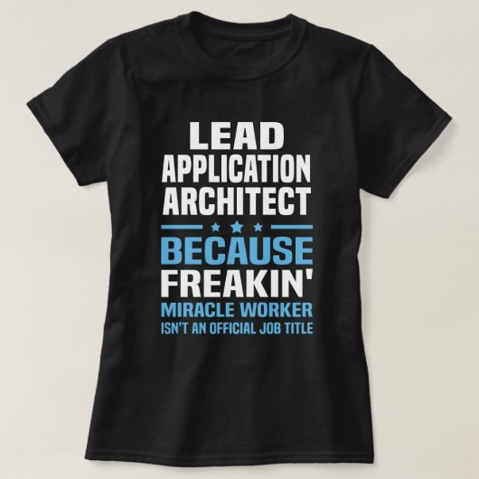 Lead Application Architect T-shirt (Design voorkant)