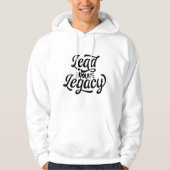 Lead uw nalatenschap hoodie (Voorkant)