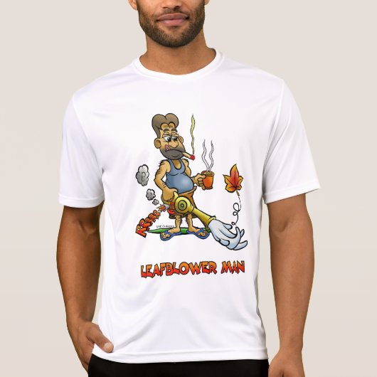 Leaf Blower Man! T-shirt (Voorkant)