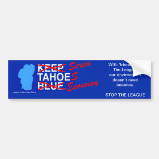 League to Screw Tahoe's Economy Bumpersticker