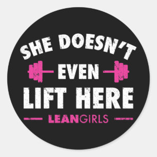 Lean Girls woont hier niet eens op. Ronde Sticker