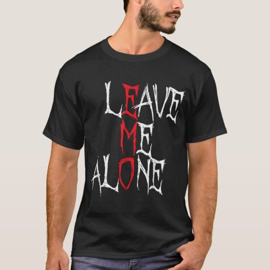 Leave Me Alone Emo Goth Shirt (Voorkant)