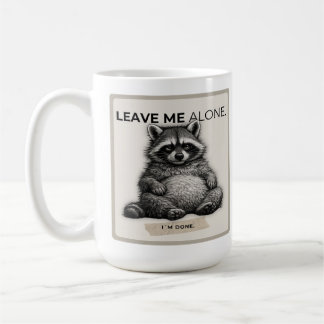 Leave Me Alone Mug – Funny Introvert Raccoon Koffiemok