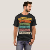 Leçons de vie T-shirt motivationnel (Devant entier)