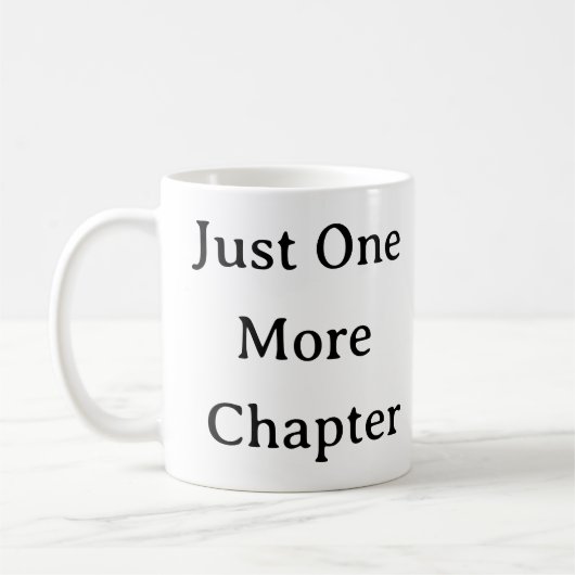 Lecture Mug - Juste Un Chapitre De Plus Drôle Cade (Gauche)